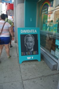 This David's Tea featured a different gay celebrity on their shop sign every day. This one is of "Teal" Patrick Harris 